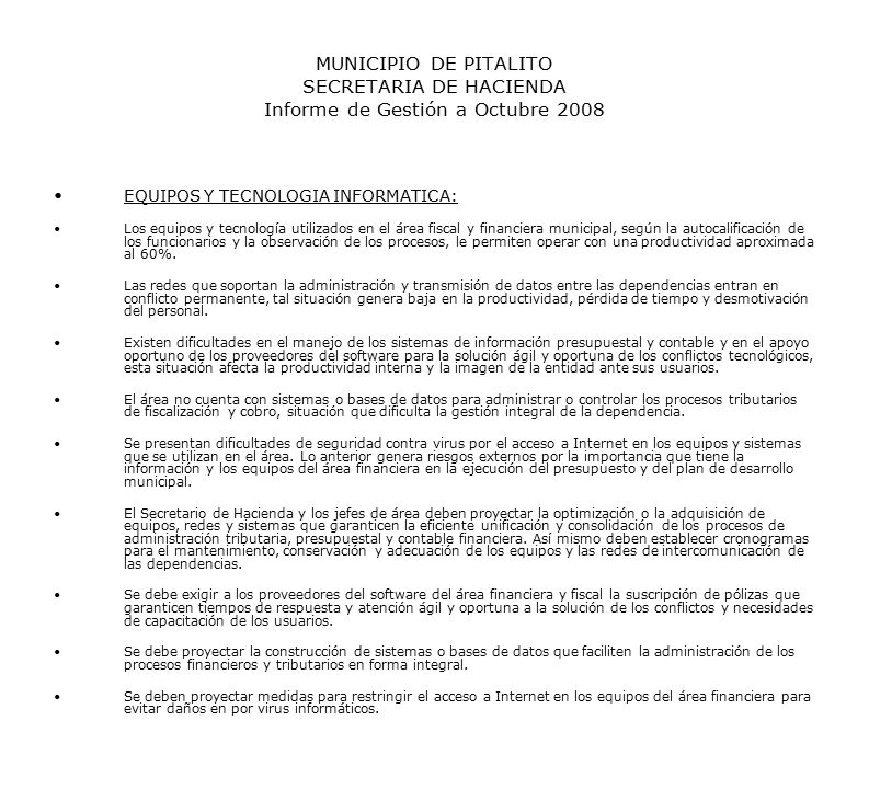MUNICIPIO DE PITALITO SECRETARIA DE HACIENDA Informe de Gestión a Octubre 2008