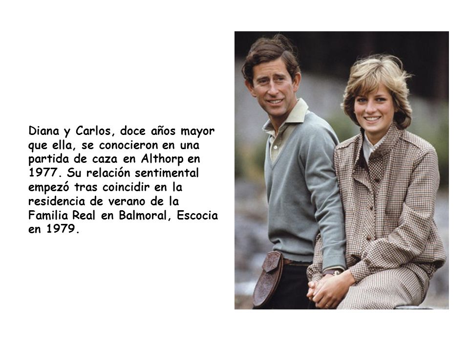 Diana y Carlos, doce años mayor que ella, se conocieron en una partida de caza en Althorp en 1977.