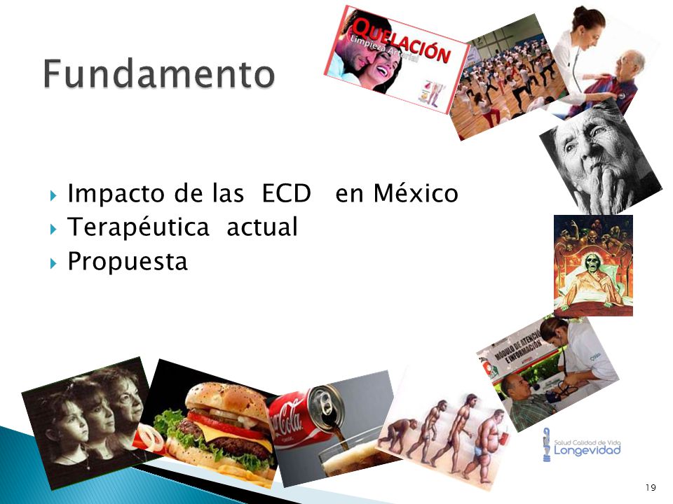 Fundamento Impacto de las ECD en México Terapéutica actual Propuesta