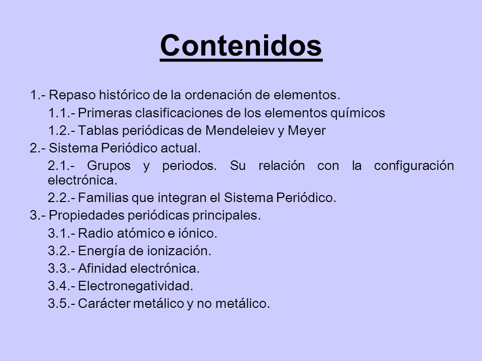 Contenidos 1.- Repaso histórico de la ordenación de elementos.