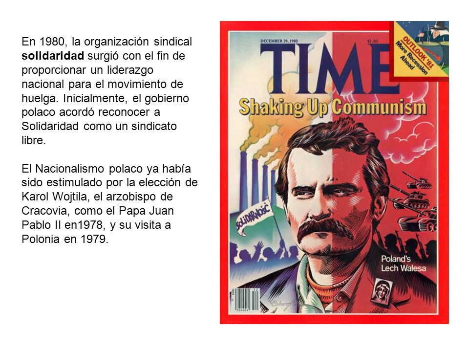 En 1980, la organización sindical solidaridad surgió con el fin de proporcionar un liderazgo nacional para el movimiento de huelga. Inicialmente, el gobierno polaco acordó reconocer a Solidaridad como un sindicato libre.