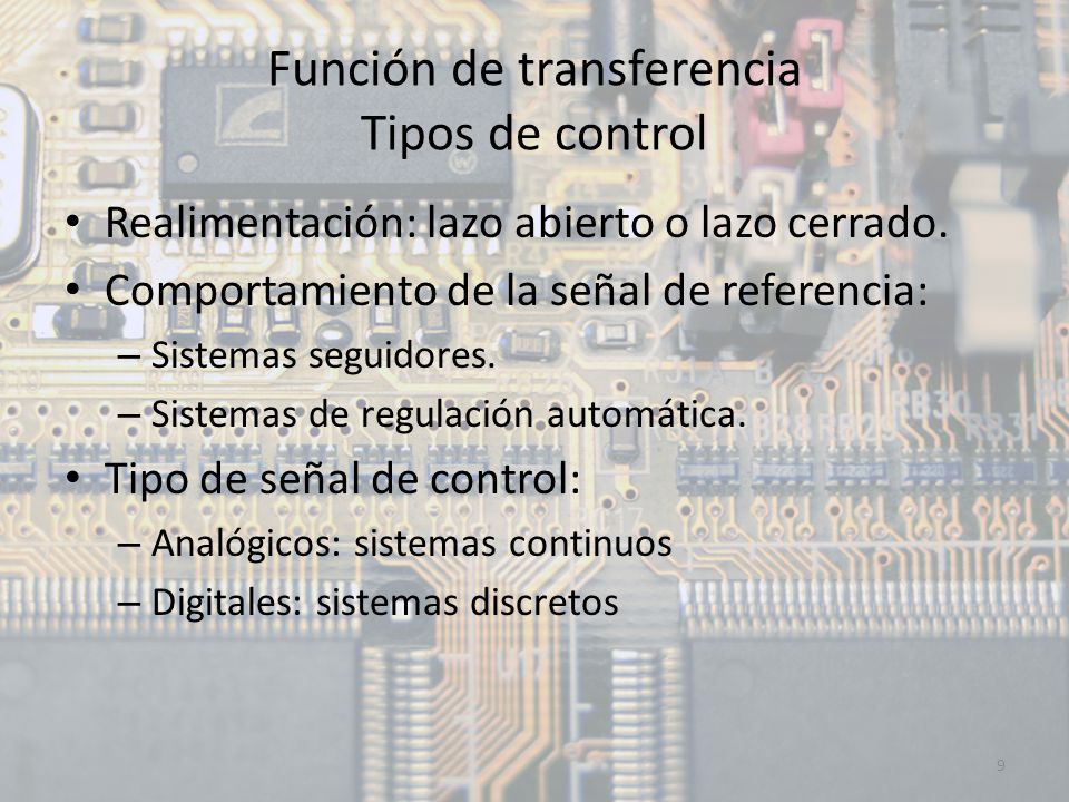 Función de transferencia Tipos de control