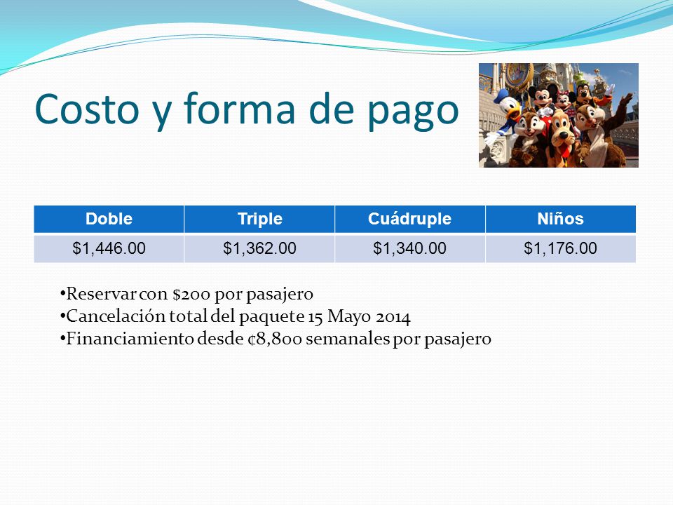 Costo y forma de pago Reservar con $200 por pasajero