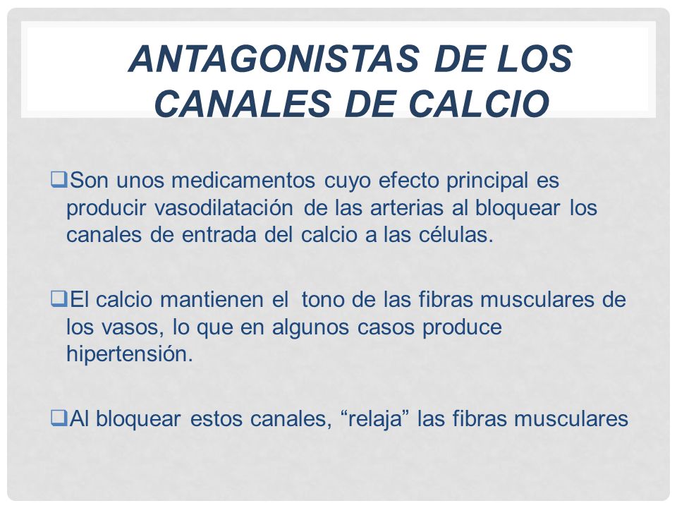 Antagonistas de los canales de calcio