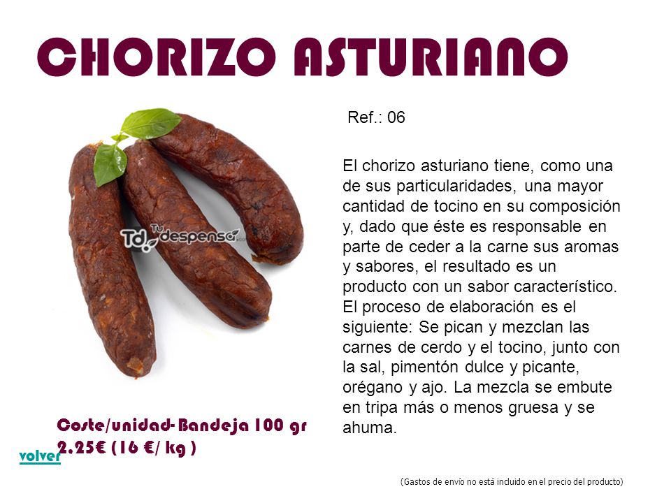 CHORIZO ASTURIANO Coste/unidad- Bandeja 100 gr 2,25€ (16 €/ kg )