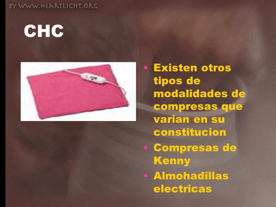CHC Existen otros tipos de modalidades de compresas que varian en su constitucion. Compresas de Kenny.