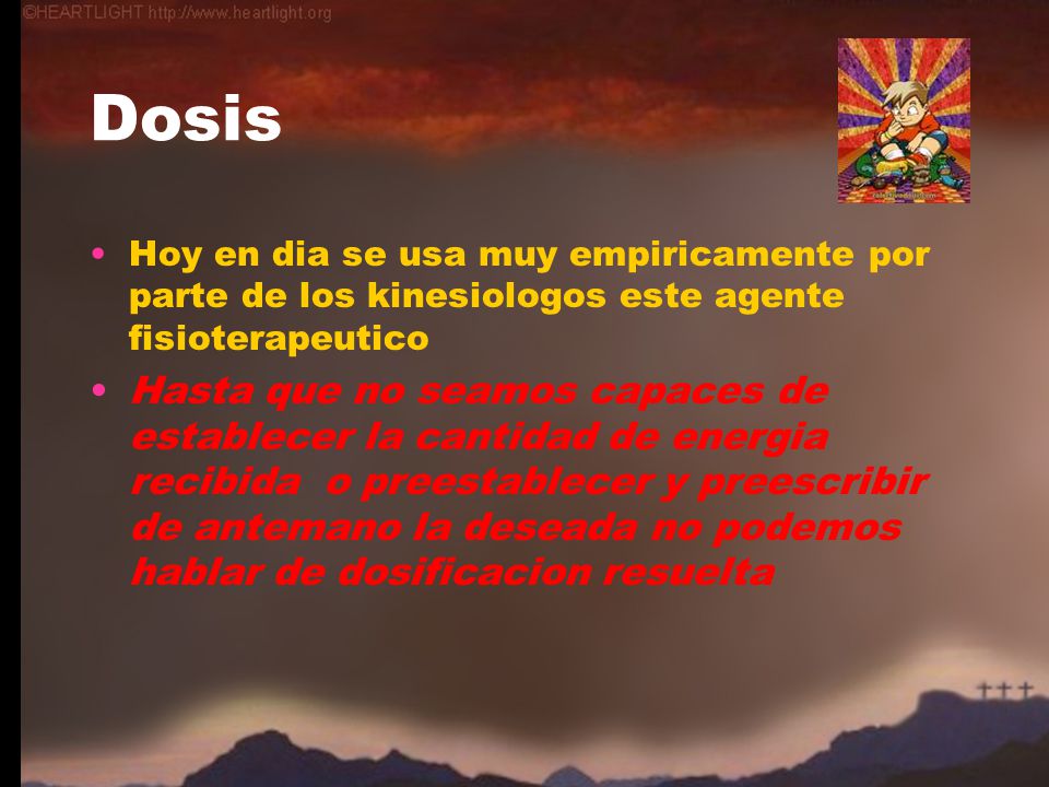 Dosis Hoy en dia se usa muy empiricamente por parte de los kinesiologos este agente fisioterapeutico.