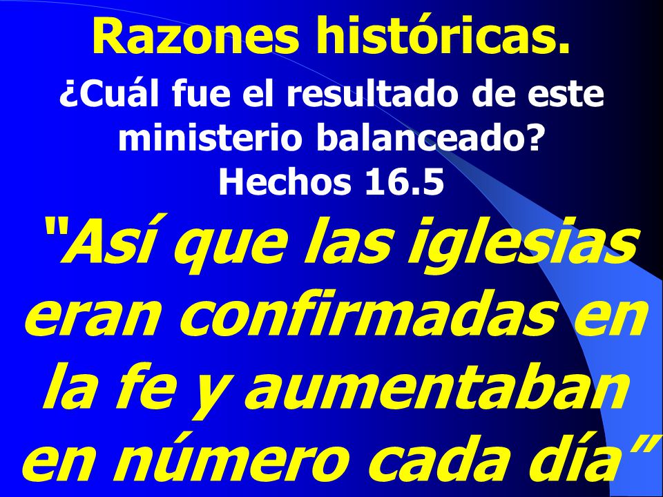 ¿Cuál fue el resultado de este ministerio balanceado Hechos 16.5