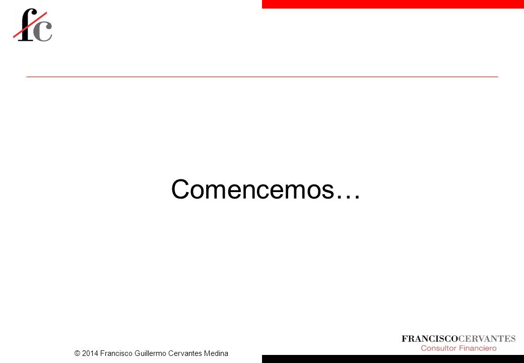 © 2014 Francisco Guillermo Cervantes Medina
