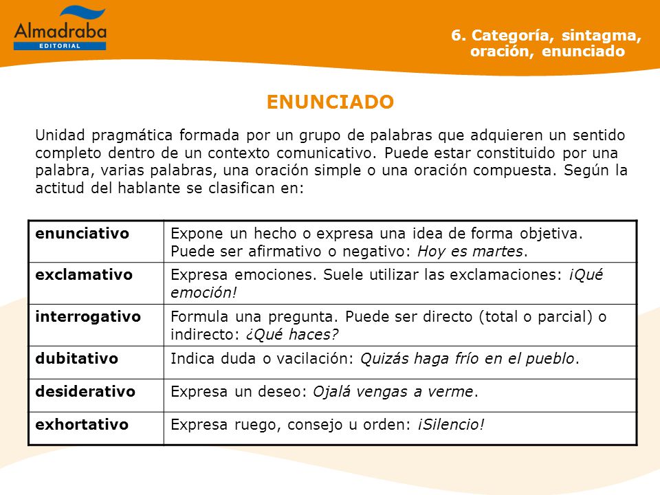 ENUNCIADO 6. Categoría, sintagma, oración, enunciado