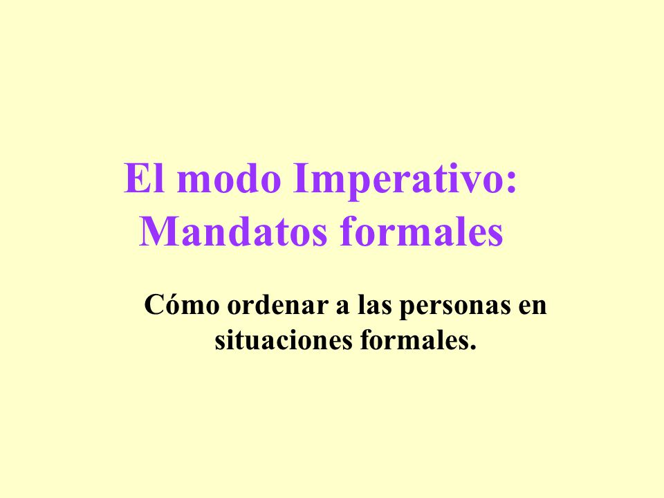 Cómo ordenar a las personas en situaciones formales.