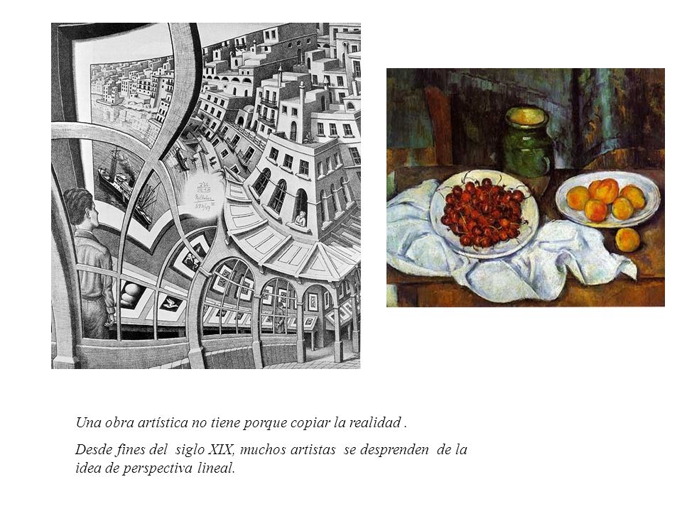 Una obra artística no tiene porque copiar la realidad .