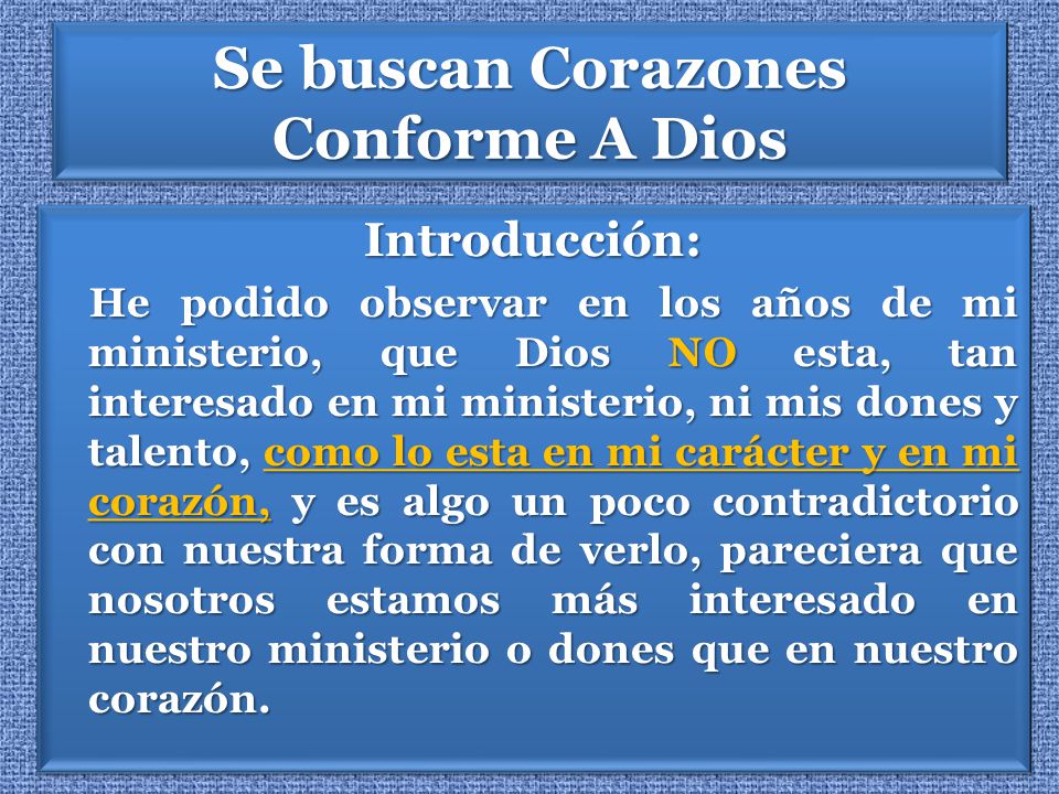 Se buscan Corazones Conforme A Dios