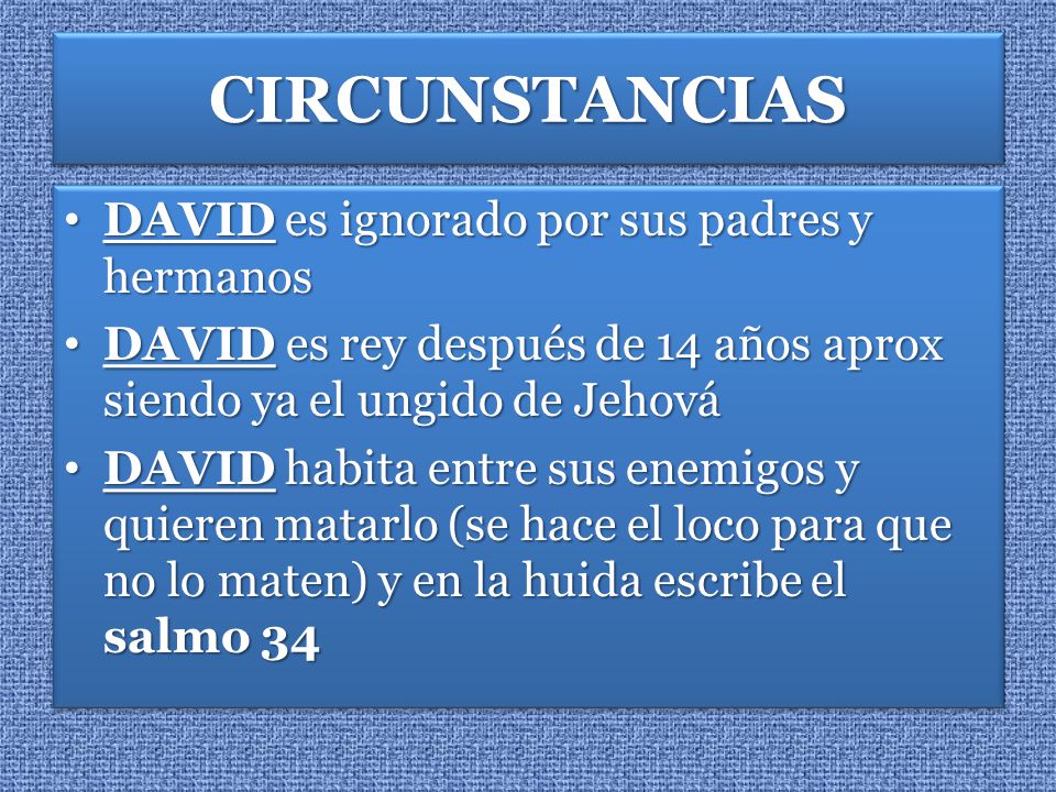 CIRCUNSTANCIAS DAVID es ignorado por sus padres y hermanos