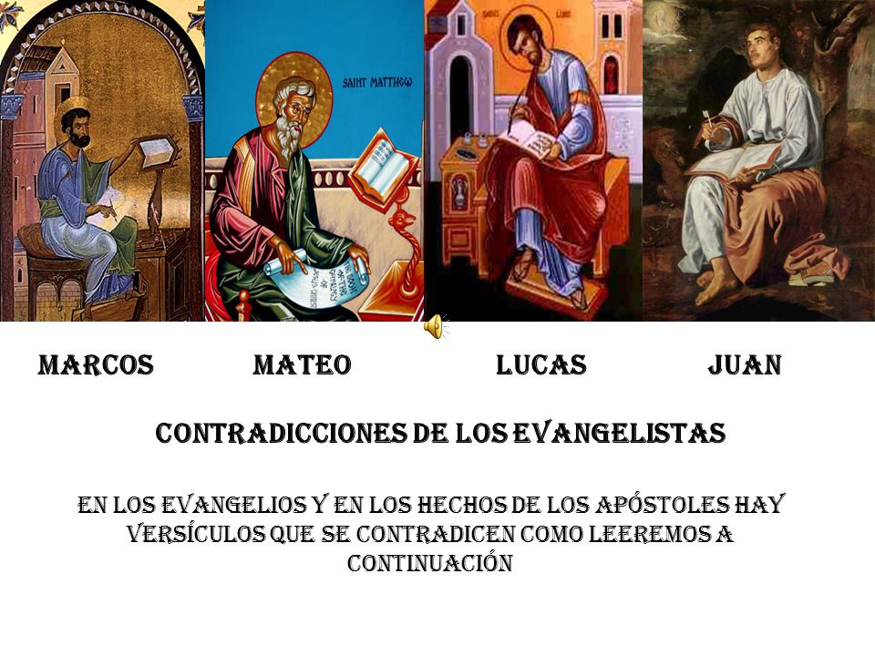 contradicciones de los evangelistas