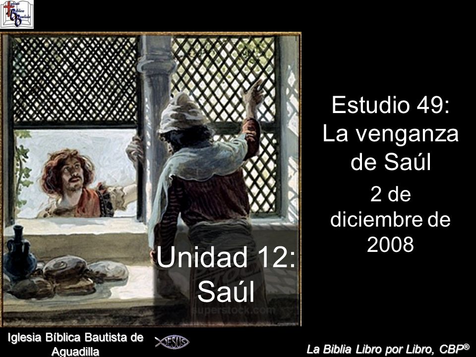 Estudio 49: La venganza de Saúl 2 de diciembre de 2008