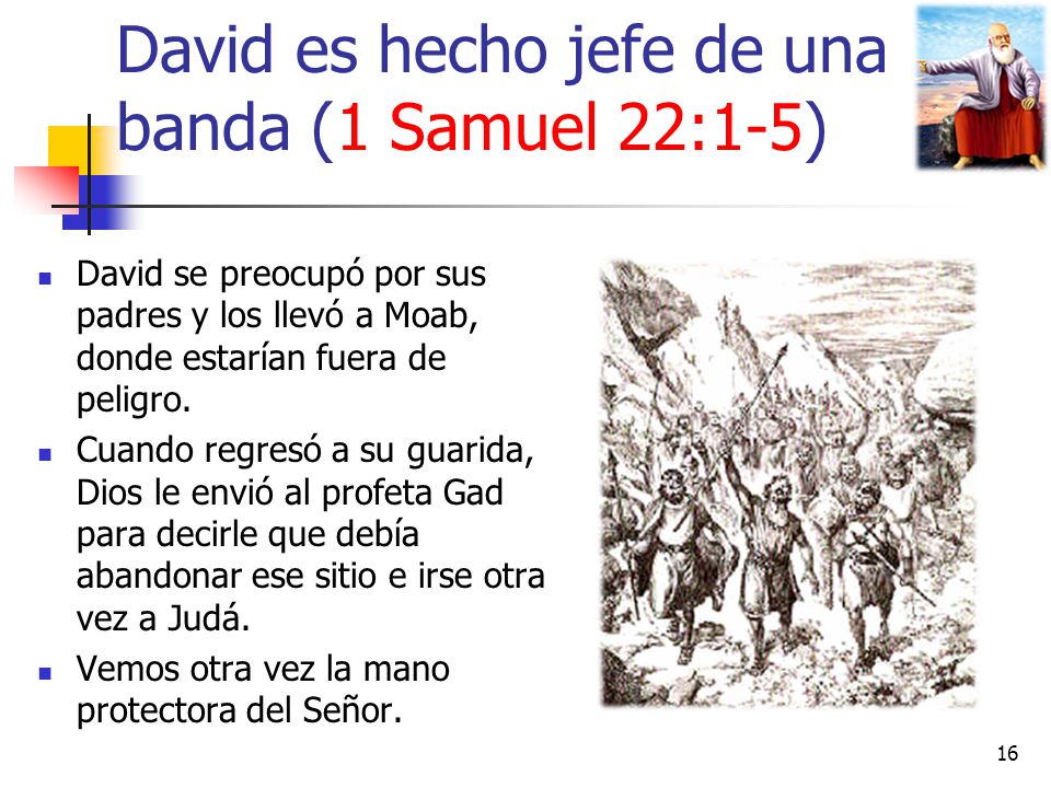 David es hecho jefe de una banda (1 Samuel 22:1-5)