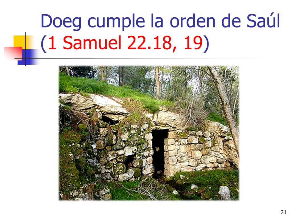 Doeg cumple la orden de Saúl (1 Samuel 22.18, 19)