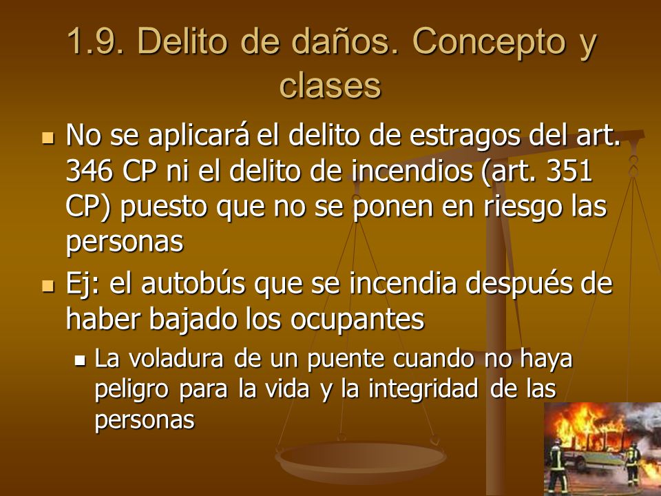 1.9. Delito de daños. Concepto y clases