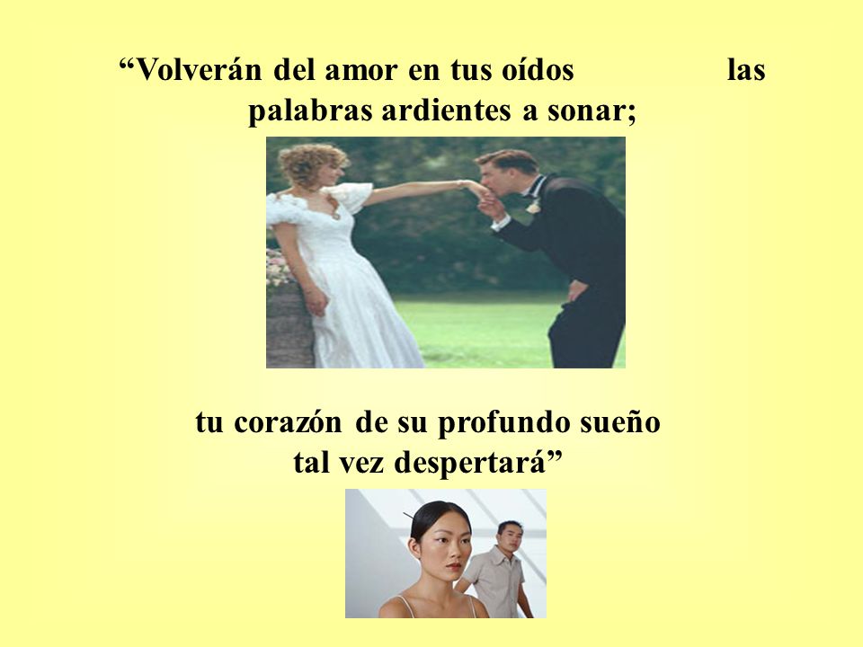 tu corazón de su profundo sueño tal vez despertará