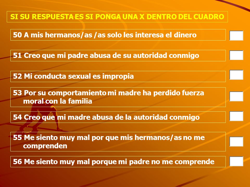 SI SU RESPUESTA ES SI PONGA UNA X DENTRO DEL CUADRO