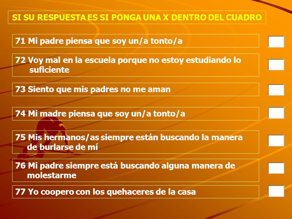 SI SU RESPUESTA ES SI PONGA UNA X DENTRO DEL CUADRO