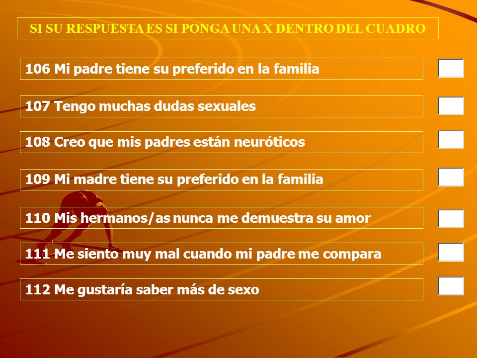 SI SU RESPUESTA ES SI PONGA UNA X DENTRO DEL CUADRO
