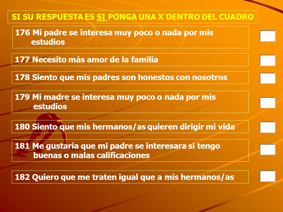 SI SU RESPUESTA ES SI PONGA UNA X DENTRO DEL CUADRO