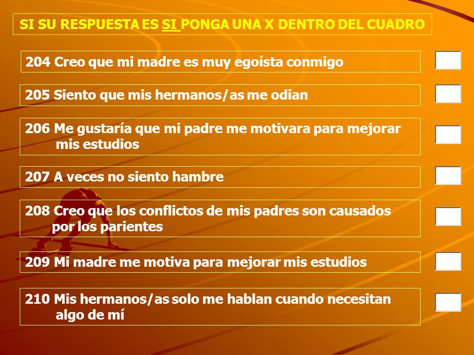 SI SU RESPUESTA ES SI PONGA UNA X DENTRO DEL CUADRO
