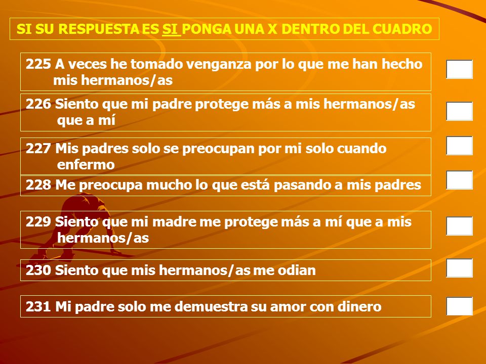 SI SU RESPUESTA ES SI PONGA UNA X DENTRO DEL CUADRO