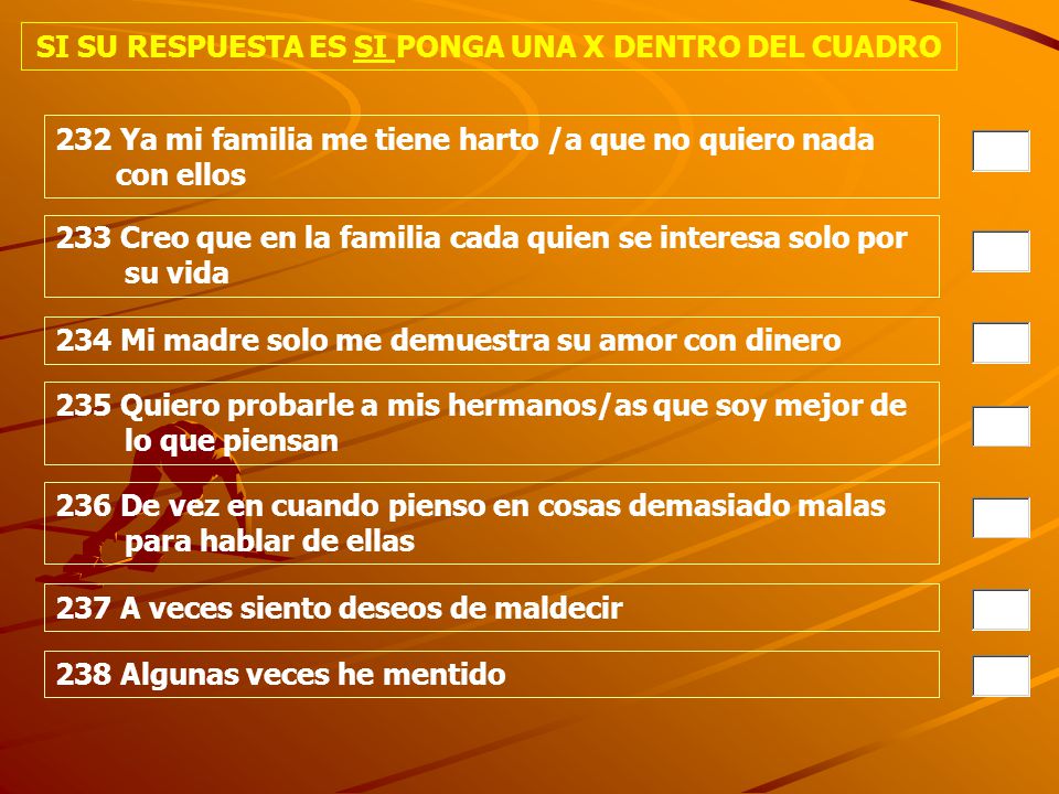 SI SU RESPUESTA ES SI PONGA UNA X DENTRO DEL CUADRO
