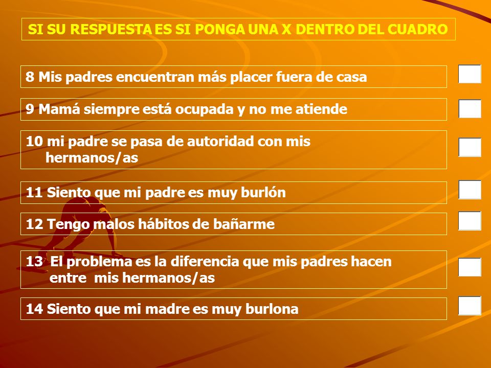 SI SU RESPUESTA ES SI PONGA UNA X DENTRO DEL CUADRO