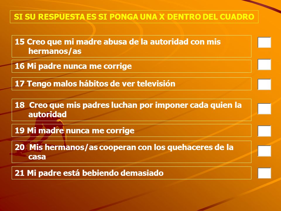 SI SU RESPUESTA ES SI PONGA UNA X DENTRO DEL CUADRO