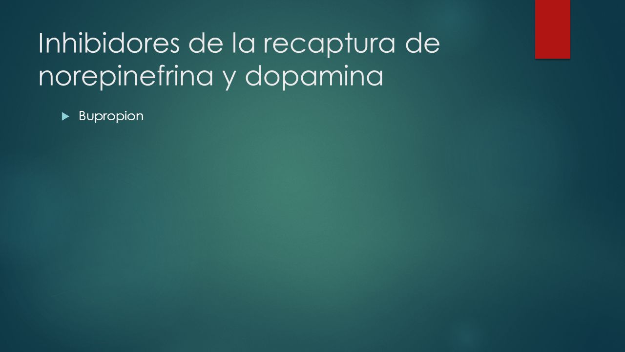 Inhibidores de la recaptura de norepinefrina y dopamina