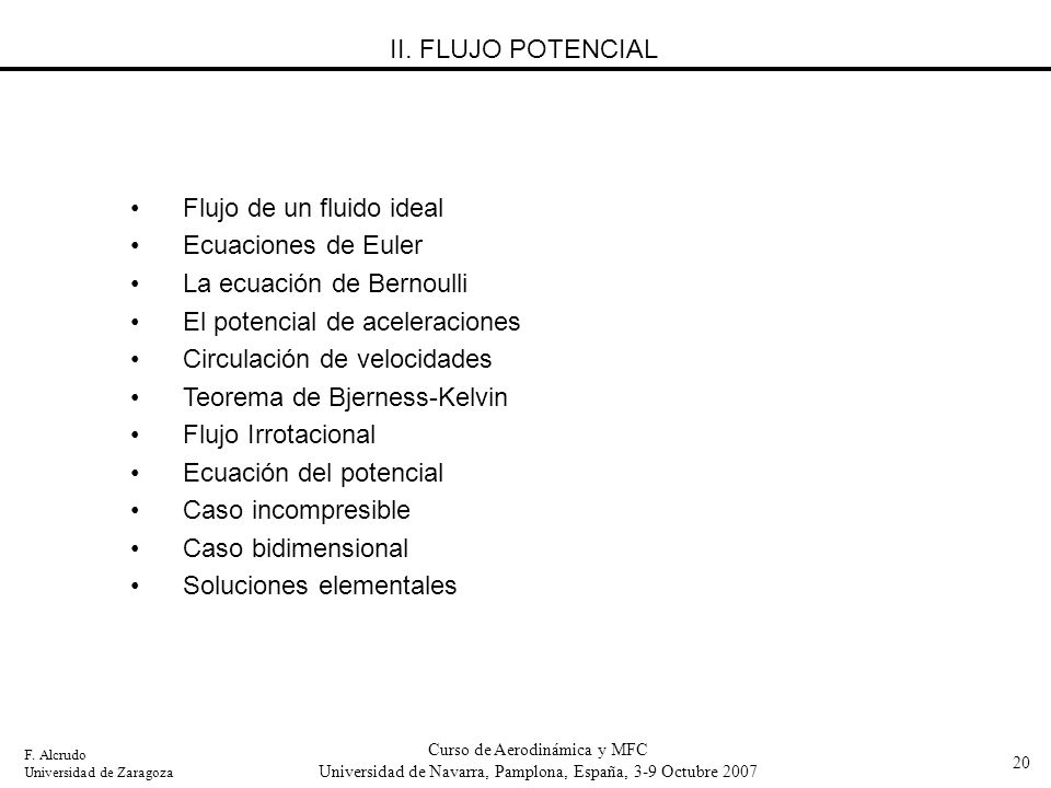 Flujo de un fluido ideal Ecuaciones de Euler La ecuación de Bernoulli