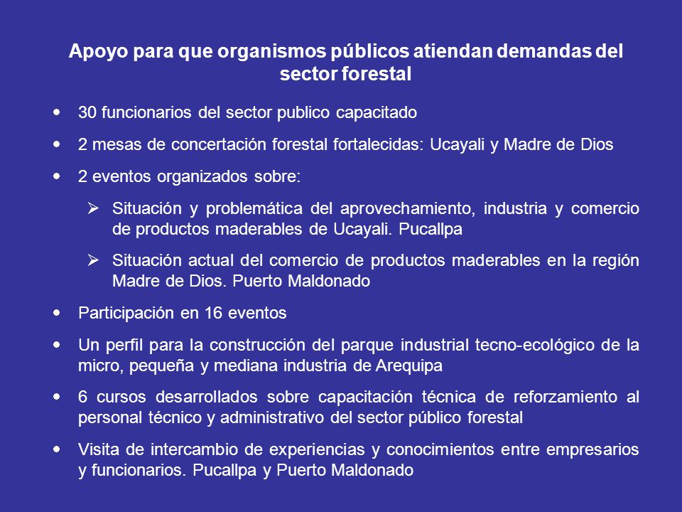 Apoyo para que organismos públicos atiendan demandas del sector forestal