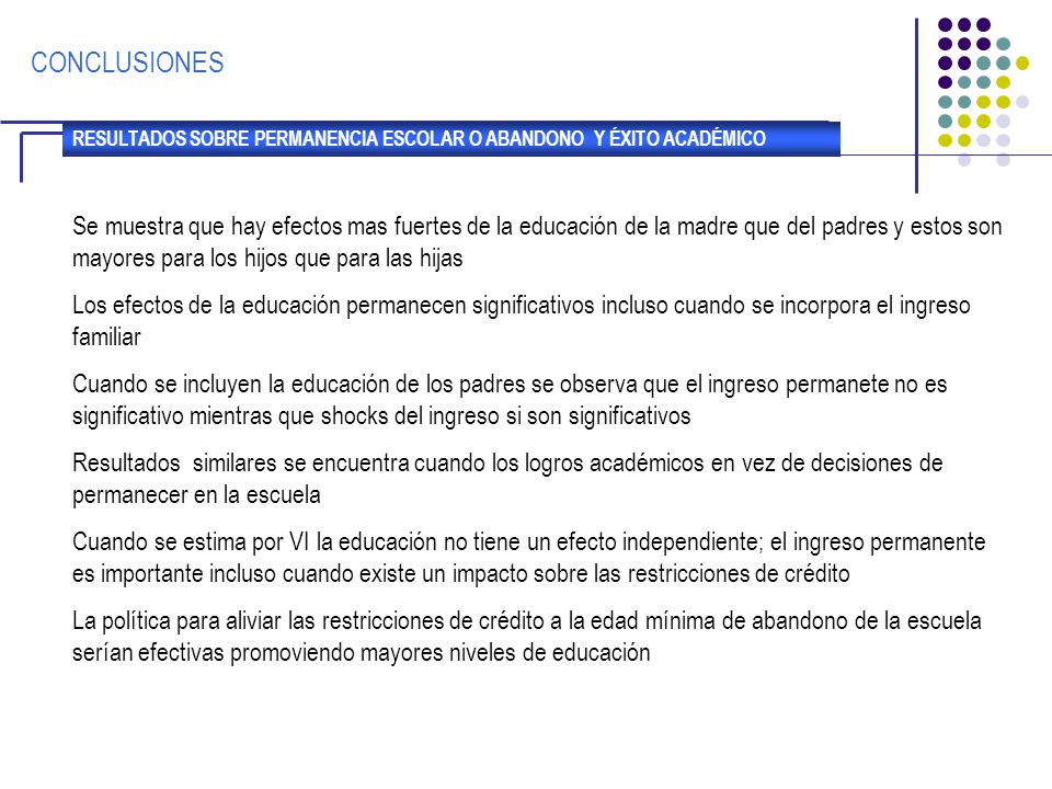 CONCLUSIONES RESULTADOS SOBRE PERMANENCIA ESCOLAR O ABANDONO Y ÉXITO ACADÉMICO.