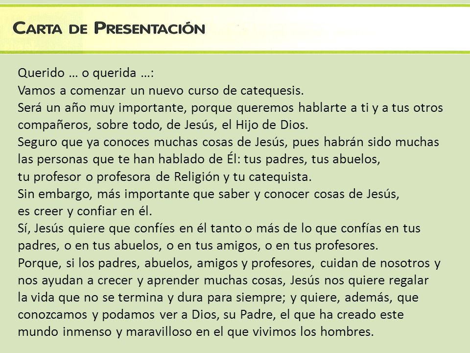 Querido … o querida …: Vamos a comenzar un nuevo curso de catequesis.