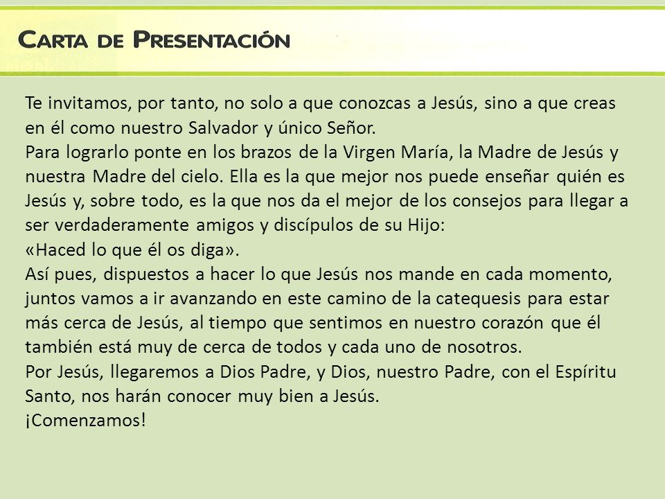 Te invitamos, por tanto, no solo a que conozcas a Jesús, sino a que creas en él como nuestro Salvador y único Señor.