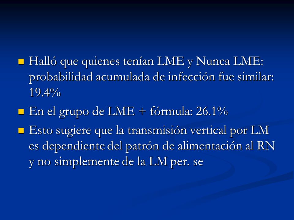 Halló que quienes tenían LME y Nunca LME: probabilidad acumulada de infección fue similar: 19.4%