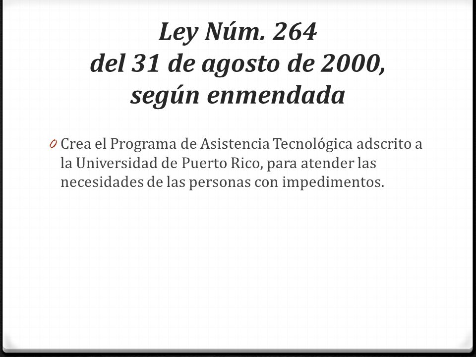 Ley Núm. 264 del 31 de agosto de 2000, según enmendada