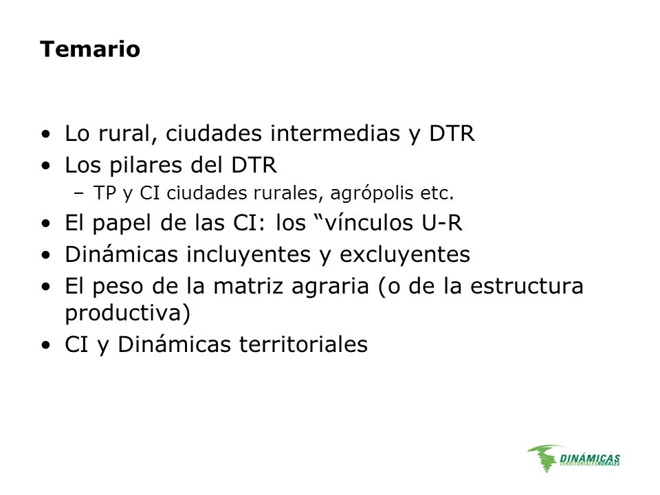 Lo rural, ciudades intermedias y DTR Los pilares del DTR