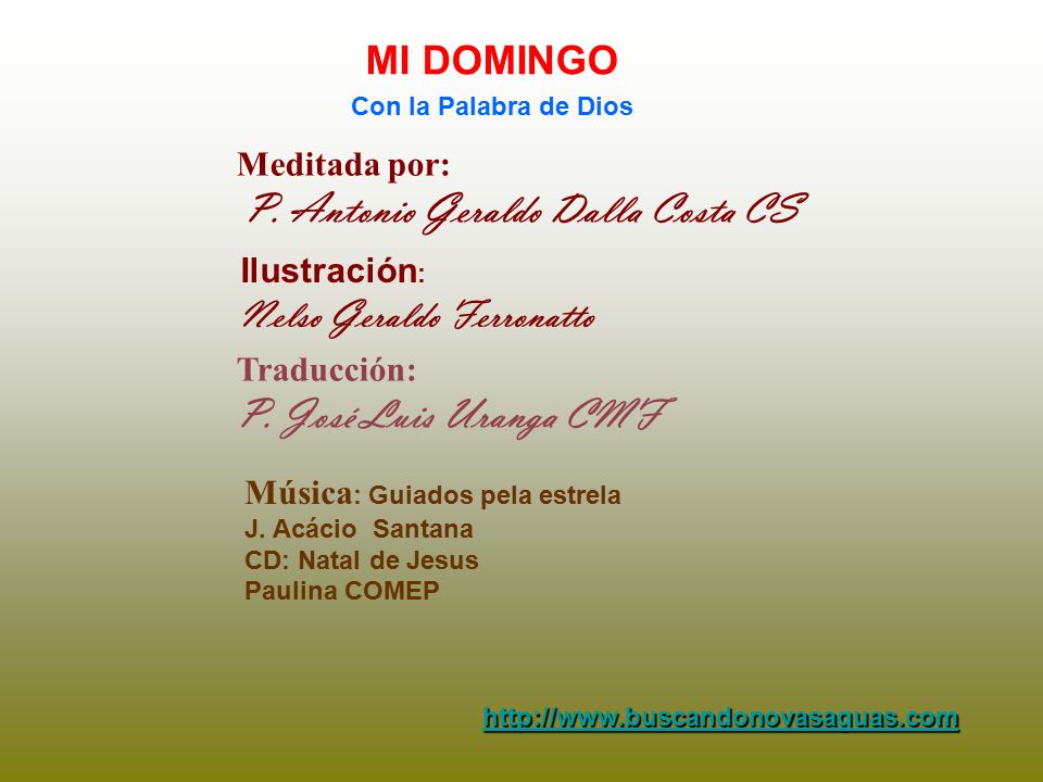 P. José Luis Uranga CMF MI DOMINGO Nelso Geraldo Ferronatto