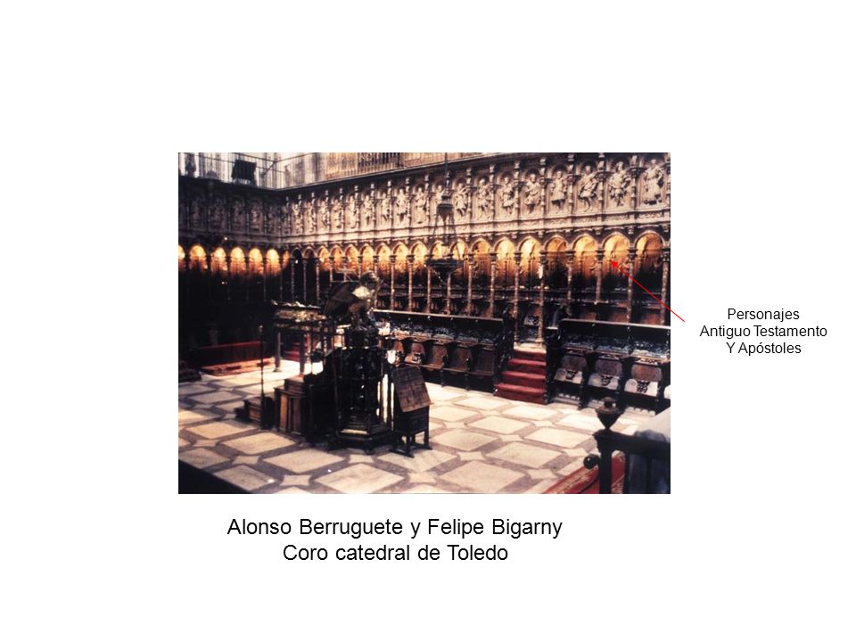 Alonso Berruguete y Felipe Bigarny Coro catedral de Toledo
