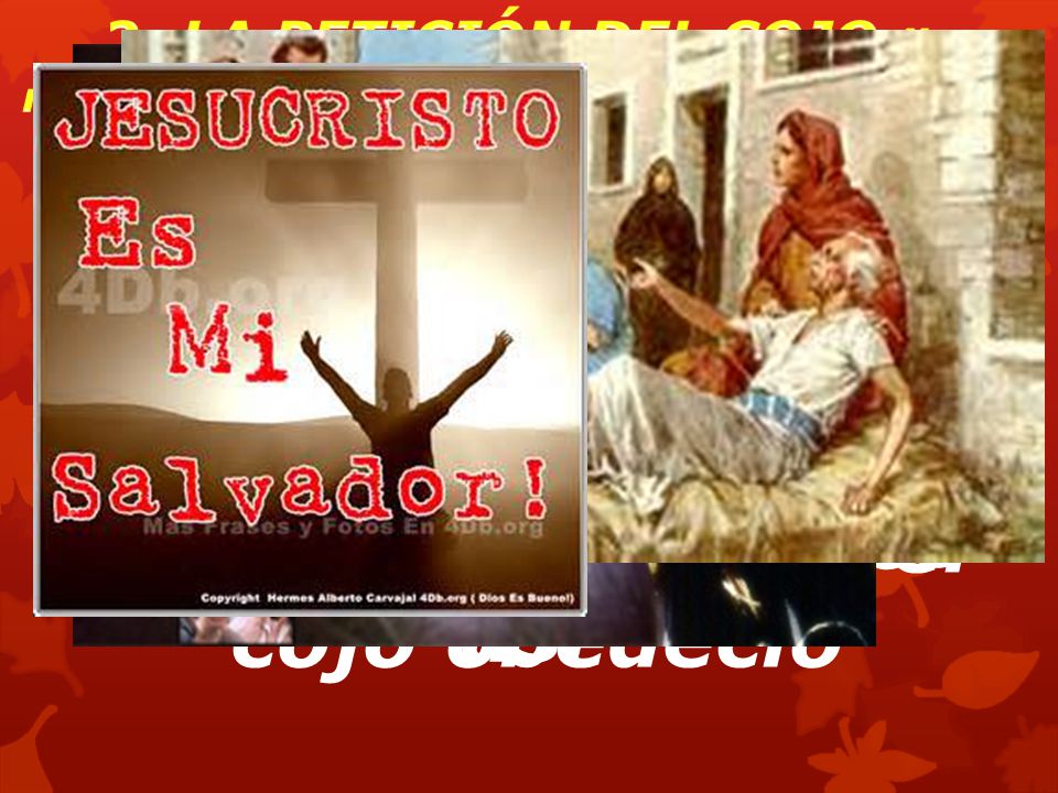 2. LA PETICIÓN DEL COJO (la religión enseña que hay que pedirle a ellos)