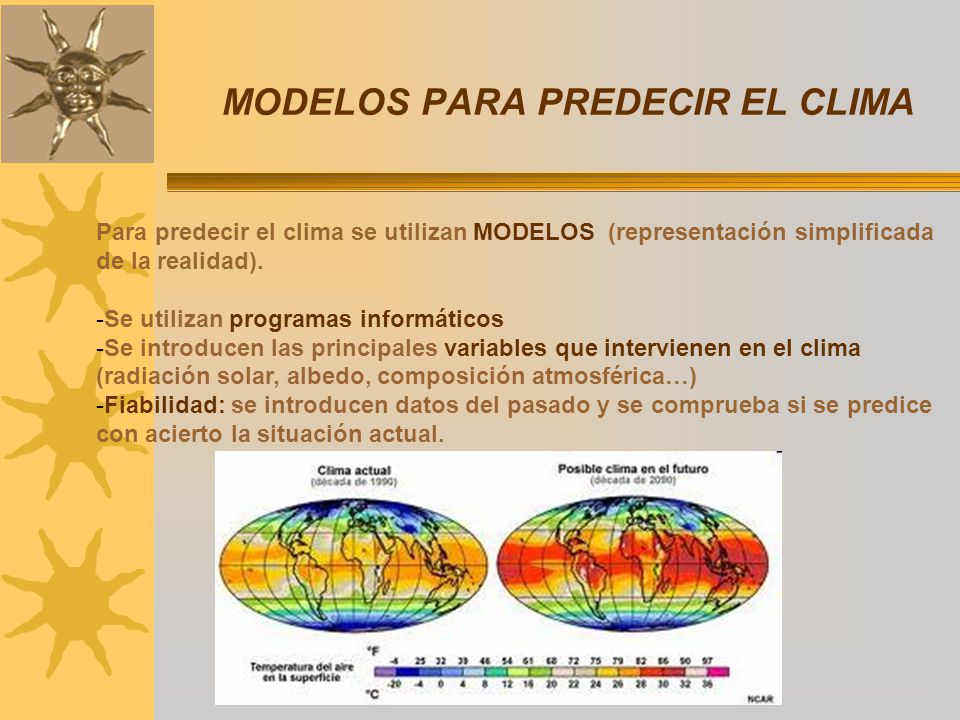 MODELOS PARA PREDECIR EL CLIMA