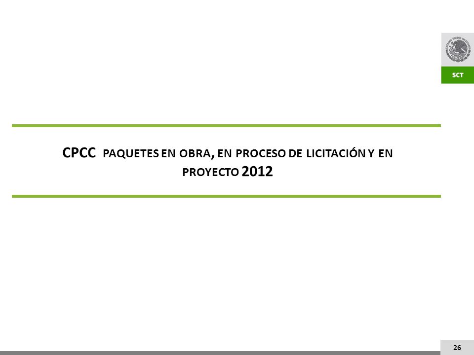 CPCC paquetes en obra, en proceso de licitación y en proyecto 2012
