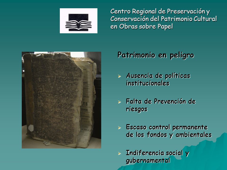 Centro Regional de Preservación y Conservación del Patrimonio Cultural en Obras sobre Papel