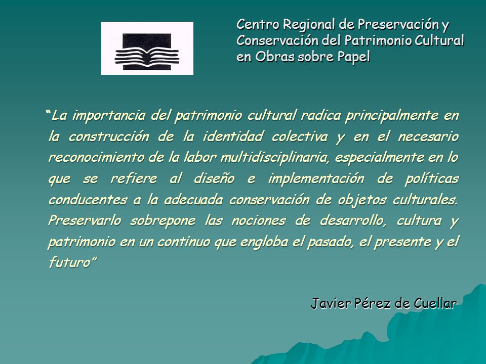 Centro Regional de Preservación y Conservación del Patrimonio Cultural en Obras sobre Papel