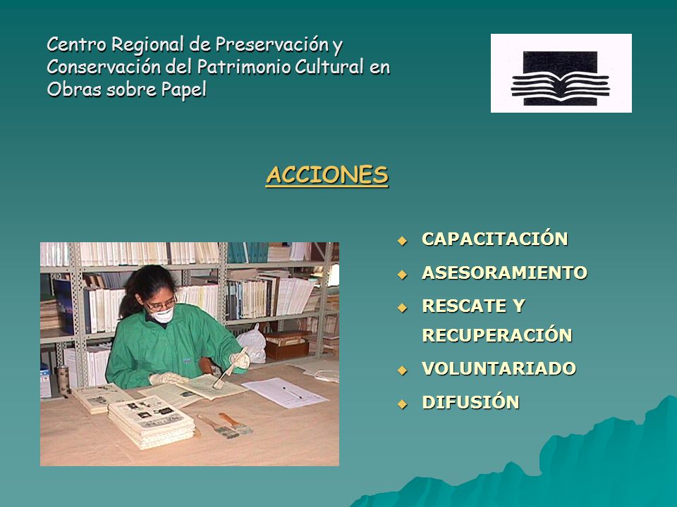 Centro Regional de Preservación y Conservación del Patrimonio Cultural en Obras sobre Papel